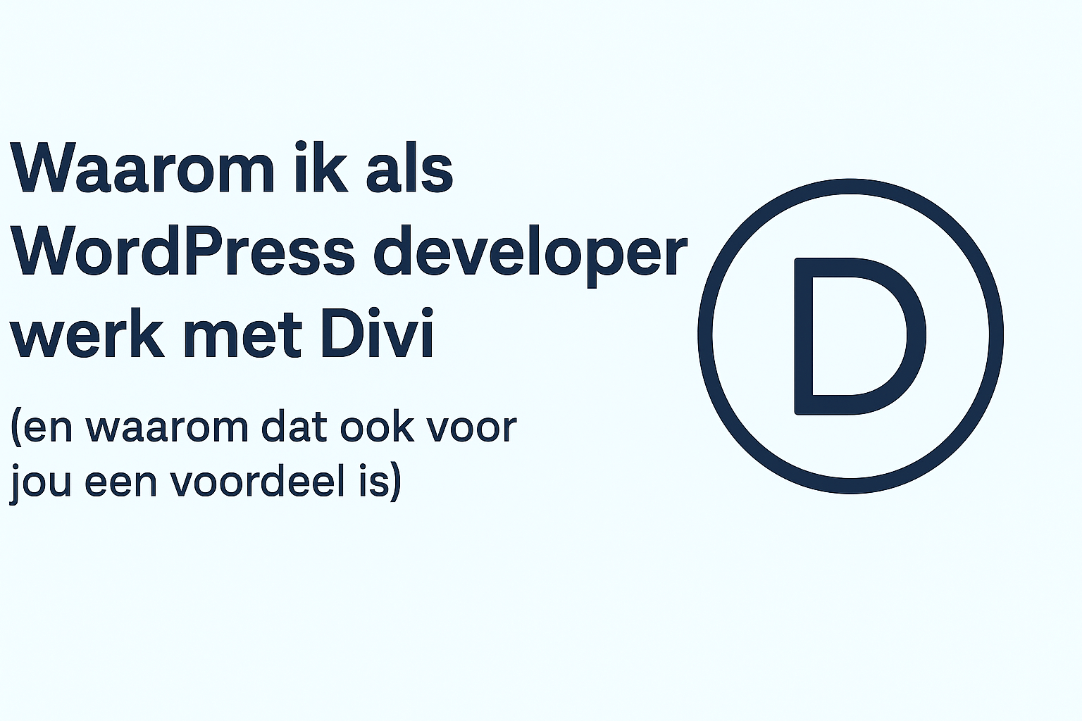 ✨ Waarom ik als WordPress developer werk met Divi
